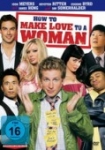How to Make Love to a Woman